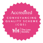 The Law Society Accredited Conveyancing Quality Scheme (CQS)